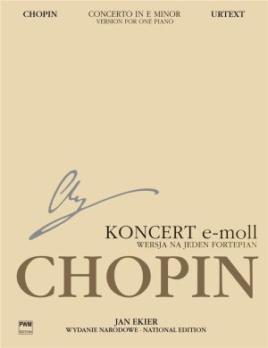 FRÉDÉRIC CHOPIN: NATIONAL EDITION: CONCERTO IN E MINOR OP 11 13A: PIANO SOLO