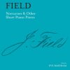 JOHN FIELD NOCTURNES