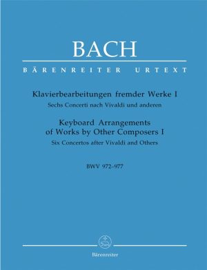 BACH: KEYBOARD ARRANGEMENTS OF WORKS BY OTHER COMPOSERS: PIANO SOLO