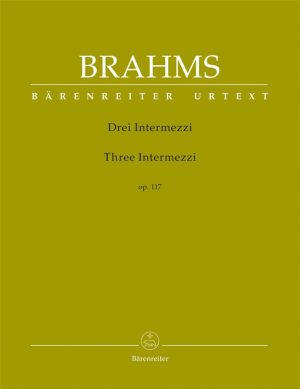 BRAHMS: THREE INTERMEZZI OP.117: PIANO SOLO