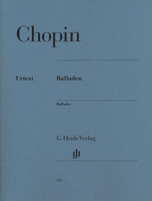 FRÉDÉRIC CHOPIN: BALLADES: PIANO SOLO